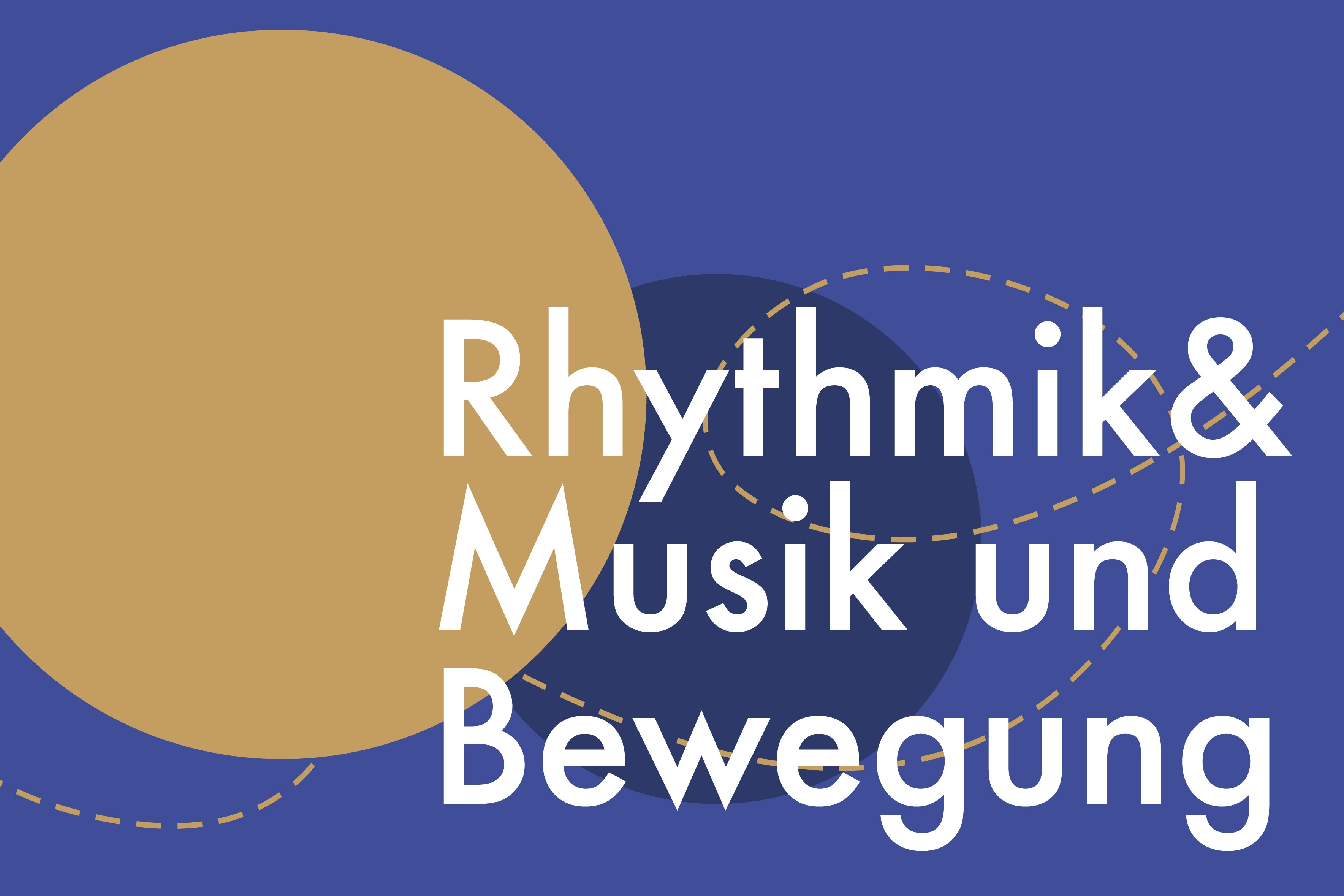 "RHYTHMIK / MUSIK & BEWEGUNG" vor blauem Hintergrund mit gelbem Kreis